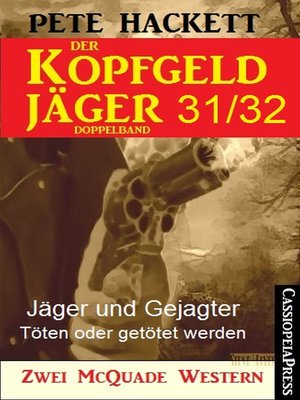 cover image of Der Kopfgeldjäger Folge 31/32  (Zwei McQuade Western)